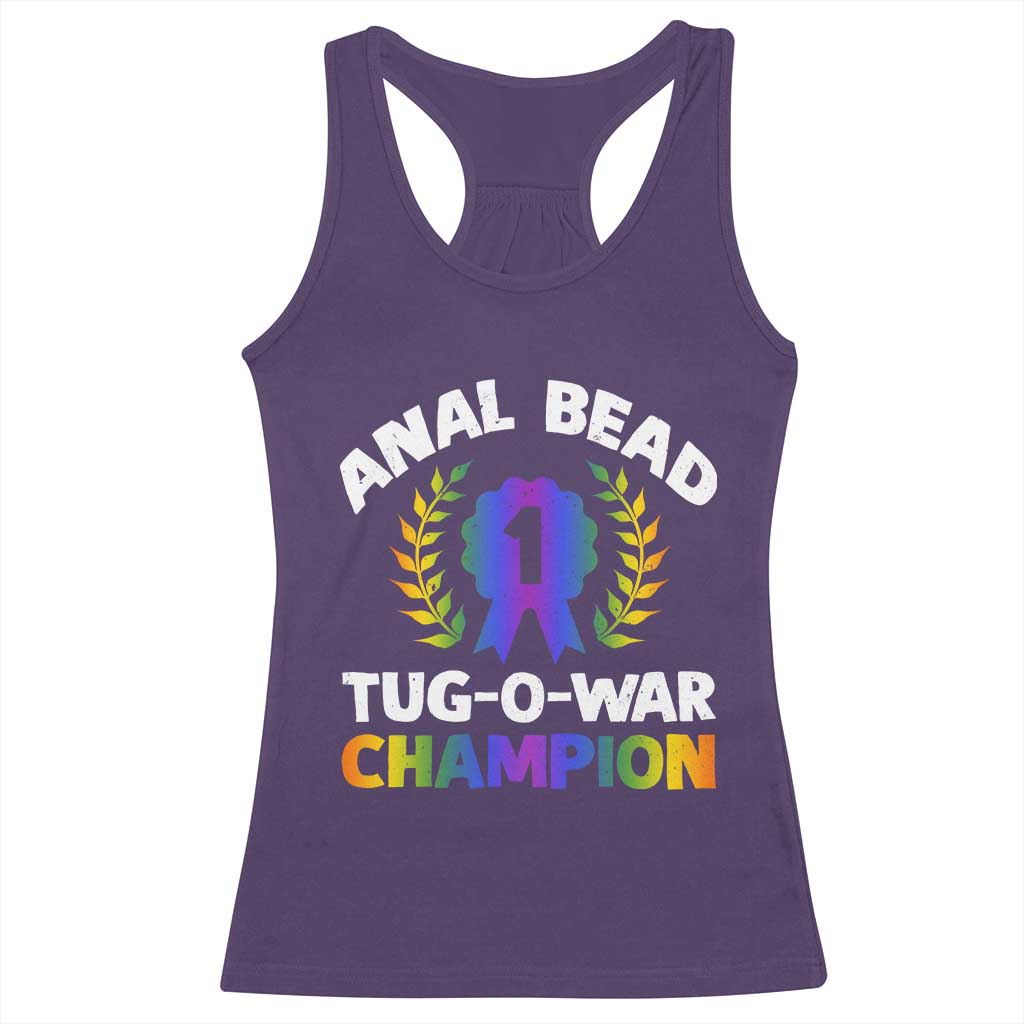 Anal Bead Tug O War Champion Funny Offensive Racerback Tank Top Inappropriate Adult Humor Rainbow - Wonder Print Shop