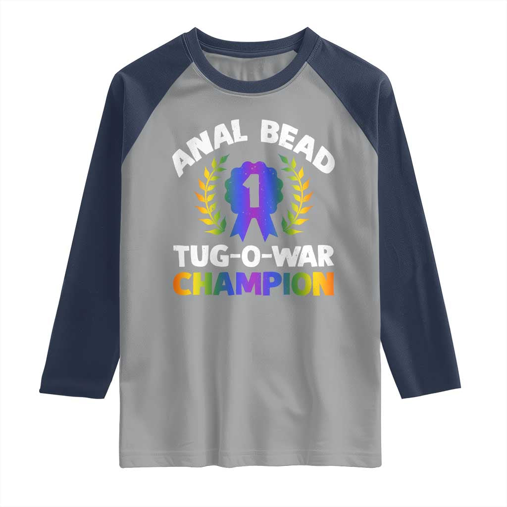 Anal Bead Tug O War Champion Funny Offensive Raglan Shirt Inappropriate Adult Humor Rainbow - Wonder Print Shop