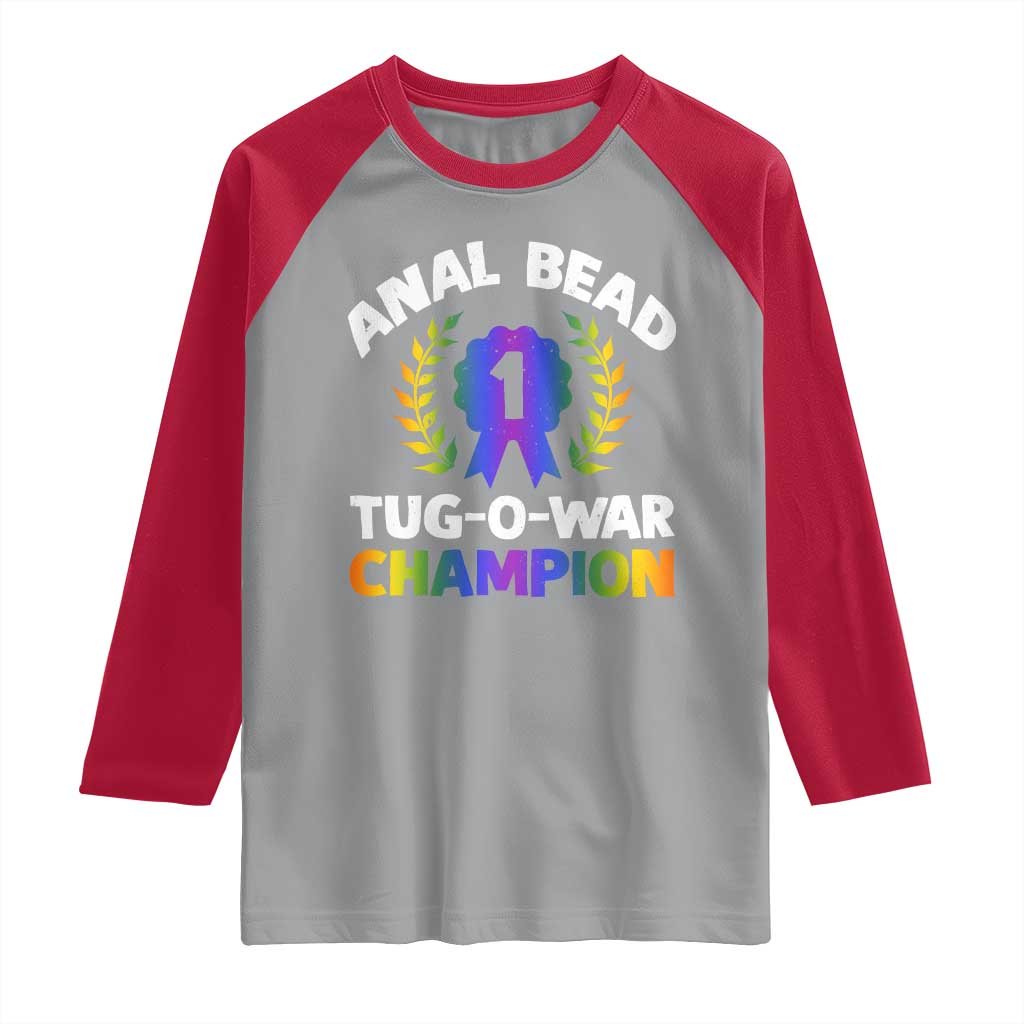 Anal Bead Tug O War Champion Funny Offensive Raglan Shirt Inappropriate Adult Humor Rainbow - Wonder Print Shop