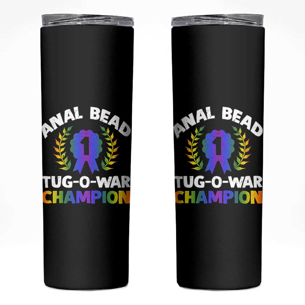 Anal Bead Tug O War Champion Funny Offensive Skinny Tumbler Inappropriate Adult Humor Rainbow - Wonder Print Shop