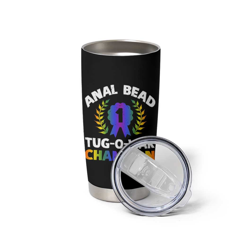 Anal Bead Tug O War Champion Funny Offensive Tumbler Cup Inappropriate Adult Humor Rainbow - Wonder Print Shop