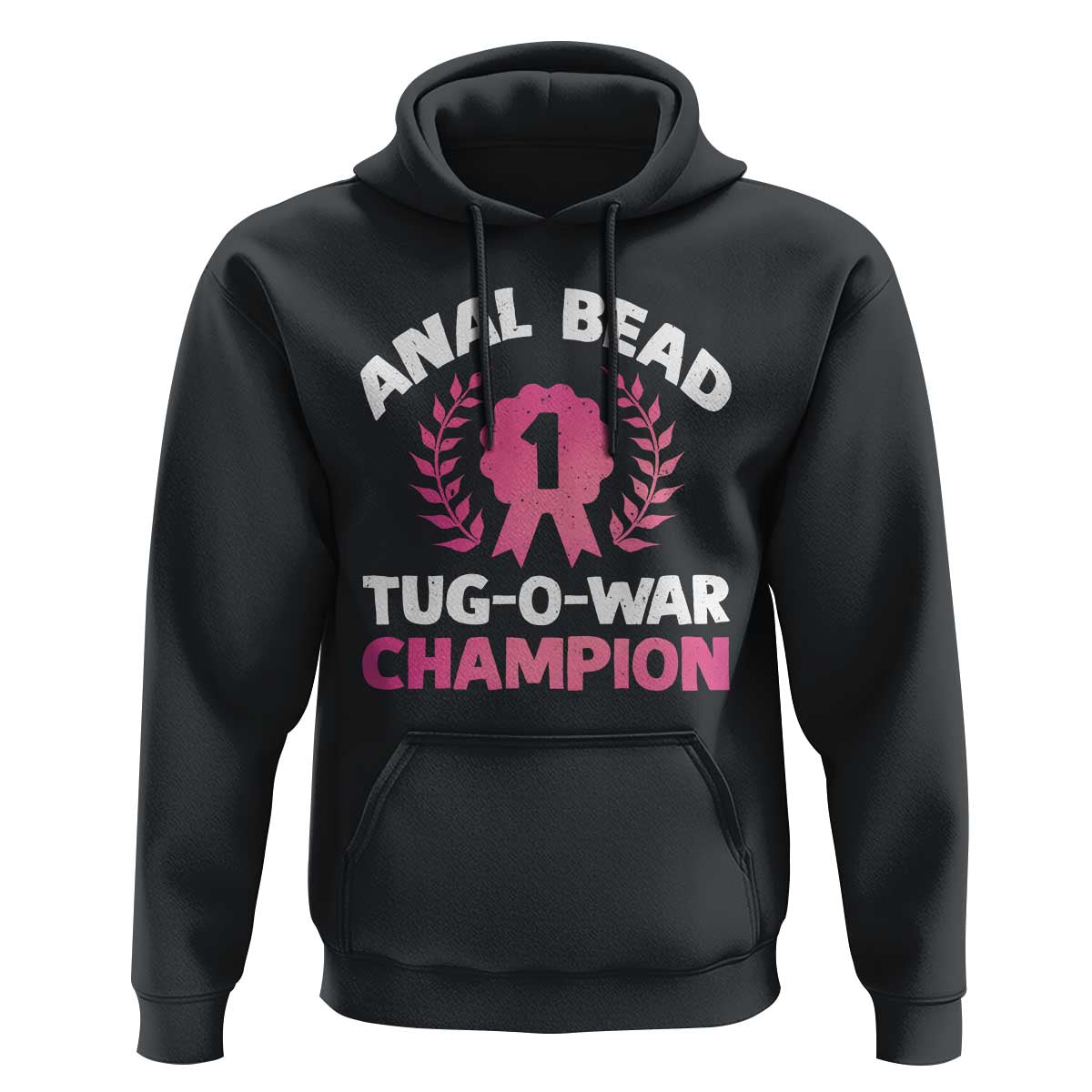 Anal Bead Tug O War Champion Funny Offensive Hoodie Inappropriate Adult Humor Pink - Wonder Print Shop