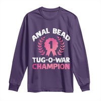 Anal Bead Tug O War Champion Funny Offensive Long Sleeve Shirt Inappropriate Adult Humor Pink - Wonder Print Shop