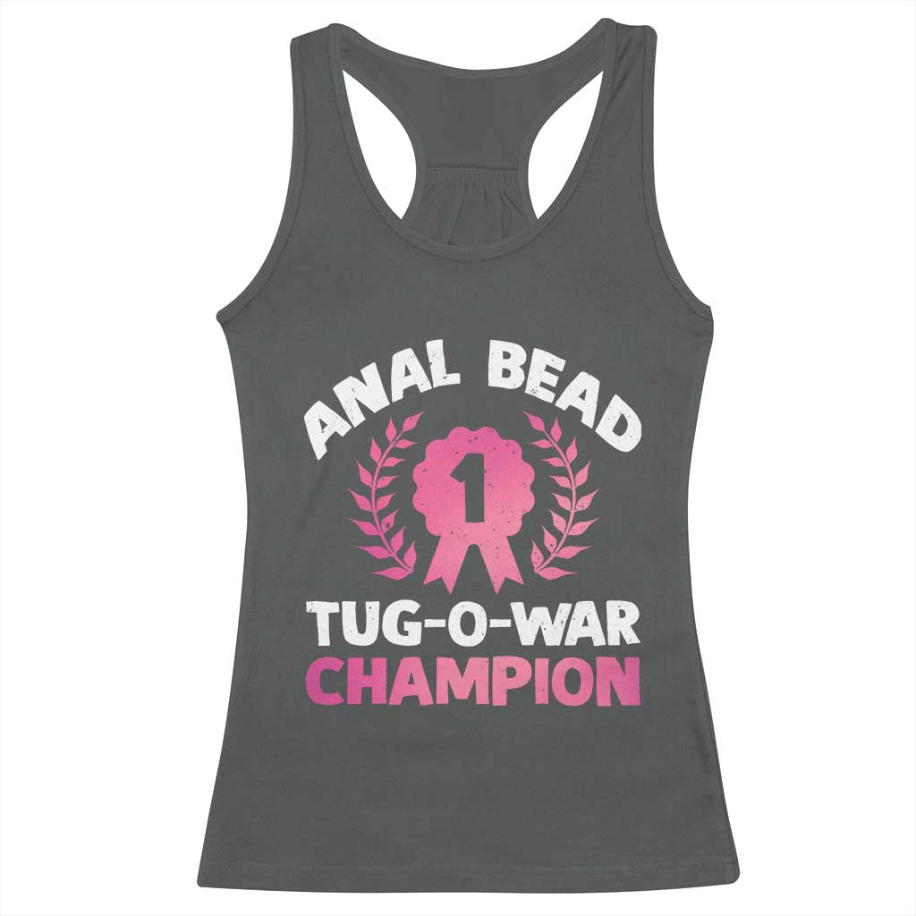 Anal Bead Tug O War Champion Funny Offensive Racerback Tank Top Inappropriate Adult Humor Pink - Wonder Print Shop