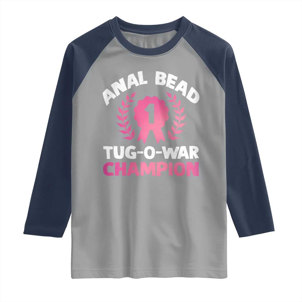 Anal Bead Tug O War Champion Funny Offensive Raglan Shirt Inappropriate Adult Humor Pink - Wonder Print Shop