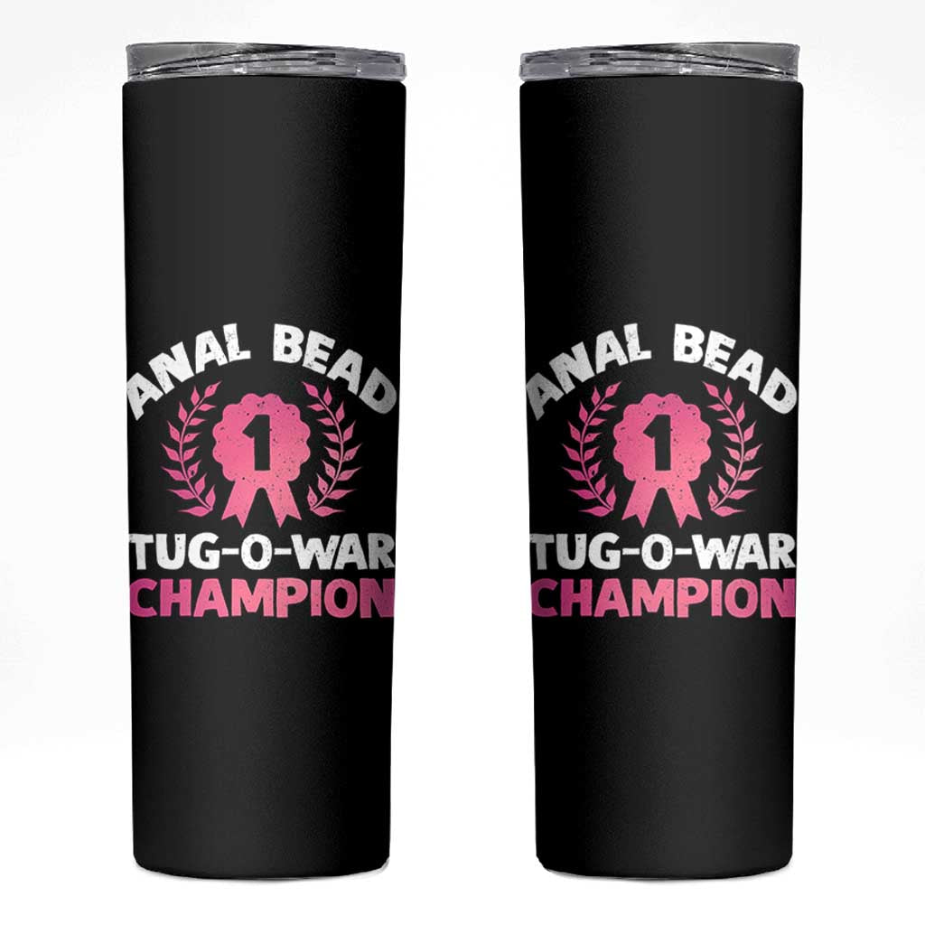 Anal Bead Tug O War Champion Funny Offensive Skinny Tumbler Inappropriate Adult Humor Pink - Wonder Print Shop