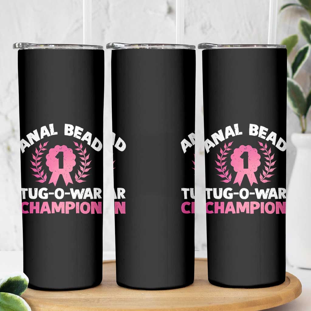 Anal Bead Tug O War Champion Funny Offensive Skinny Tumbler Inappropriate Adult Humor Pink - Wonder Print Shop