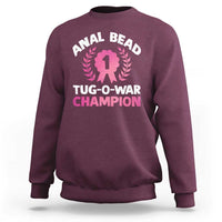 Anal Bead Tug O War Champion Funny Offensive Sweatshirt Inappropriate Adult Humor Pink - Wonder Print Shop