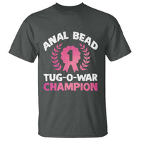 Anal Bead Tug O War Champion Funny Offensive T Shirt Inappropriate Adult Humor Pink - Wonder Print Shop