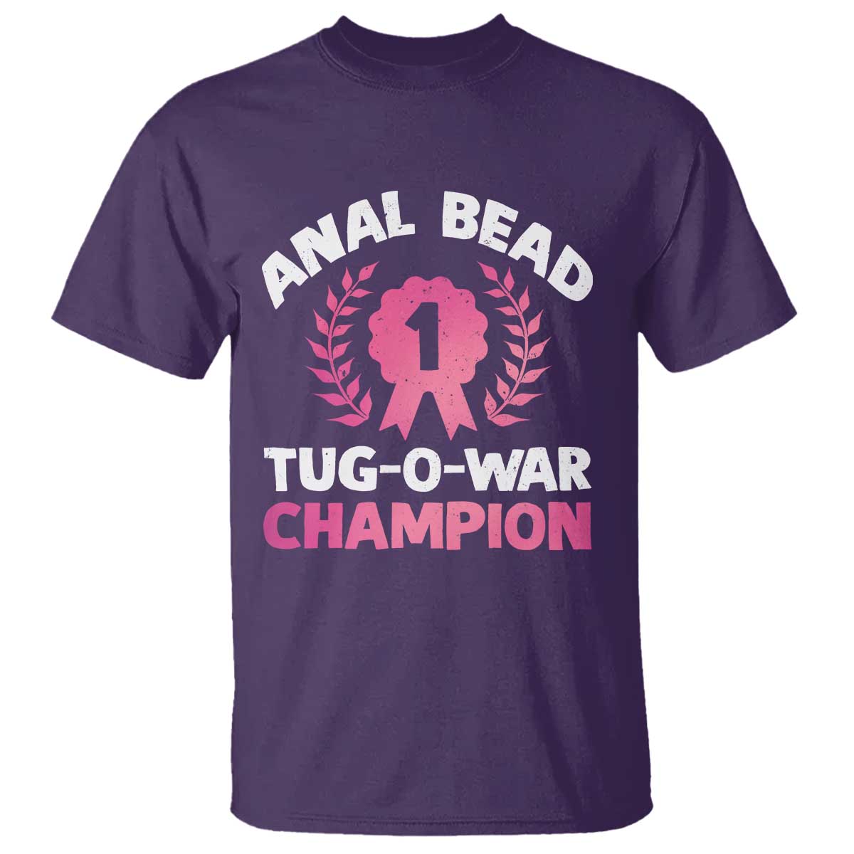 Anal Bead Tug O War Champion Funny Offensive T Shirt Inappropriate Adult Humor Pink - Wonder Print Shop