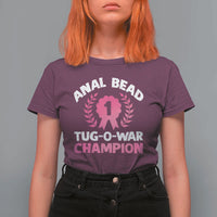 Anal Bead Tug O War Champion Funny Offensive T Shirt For Women Inappropriate Adult Humor Pink - Wonder Print Shop