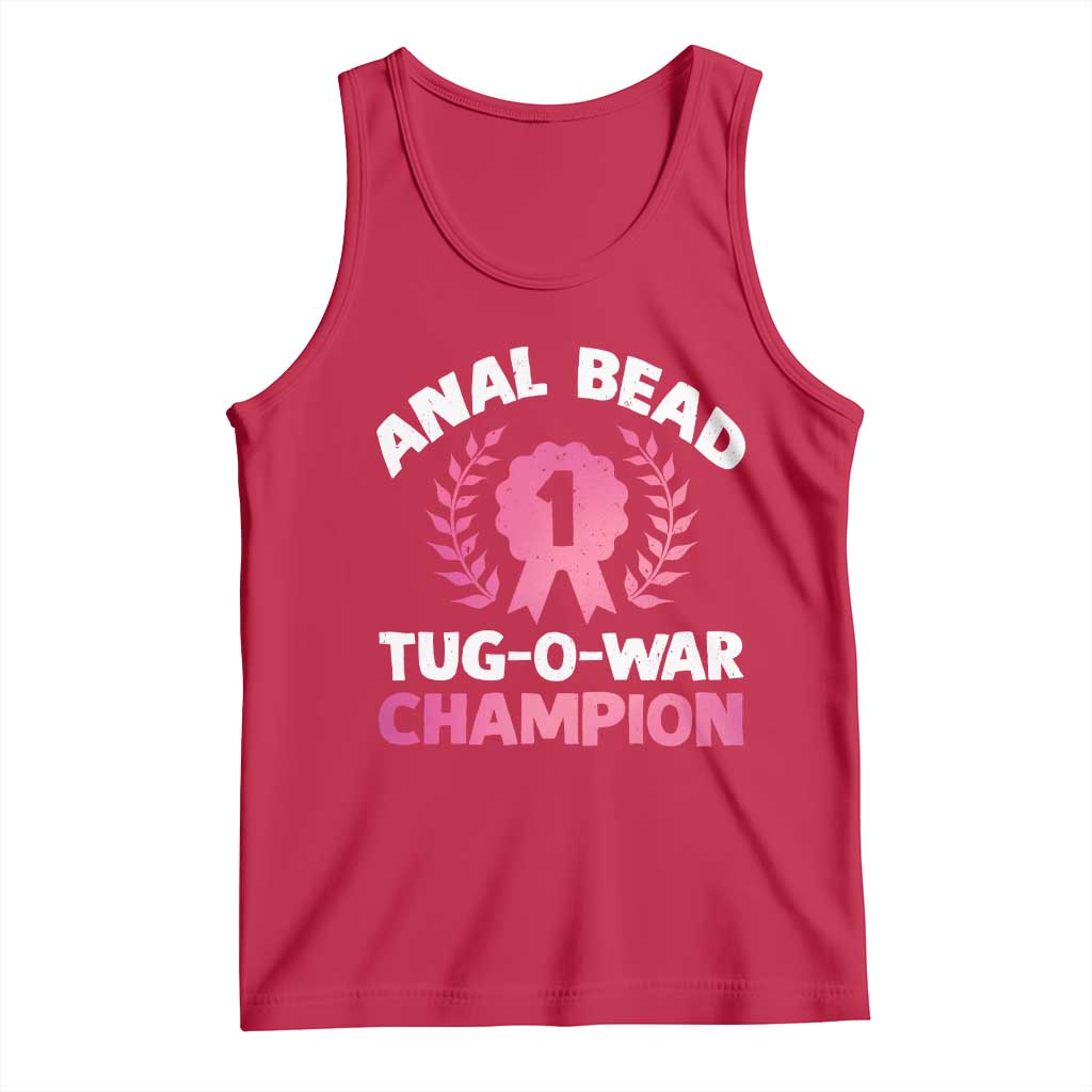 Anal Bead Tug O War Champion Funny Offensive Tank Top Inappropriate Adult Humor Pink - Wonder Print Shop