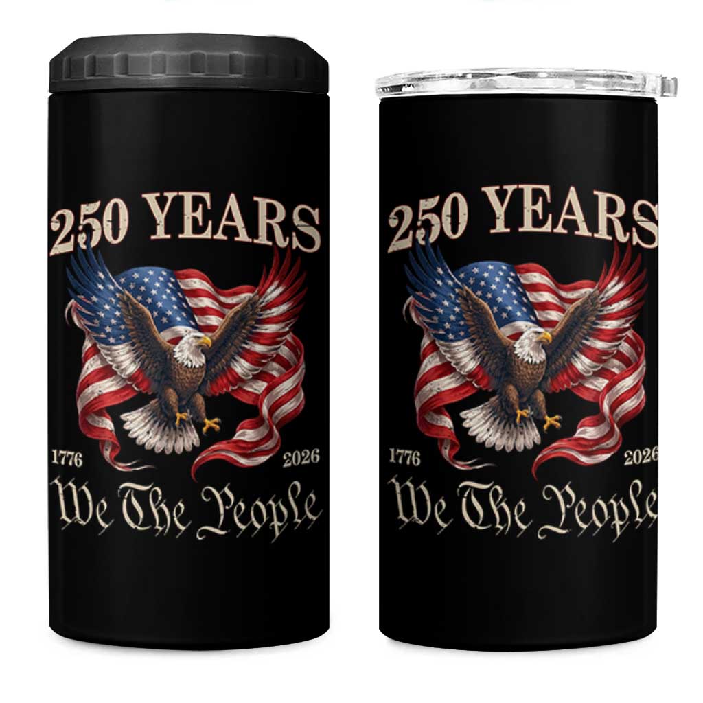 250 Years of Liberty American Semiquincentennial 4 in 1 Can Cooler Tumbler We The People Patriotic Eagle Heritage 1776 2026