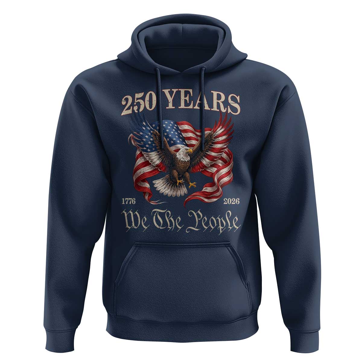 250 Years of Liberty American Semiquincentennial Hoodie We The People Patriotic Eagle Heritage 1776 2026