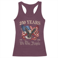 250 Years of Liberty American Semiquincentennial Racerback Tank Top We The People Patriotic Eagle Heritage 1776 2026
