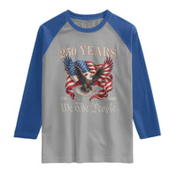 250 Years of Liberty American Semiquincentennial Raglan Shirt We The People Patriotic Eagle Heritage 1776 2026