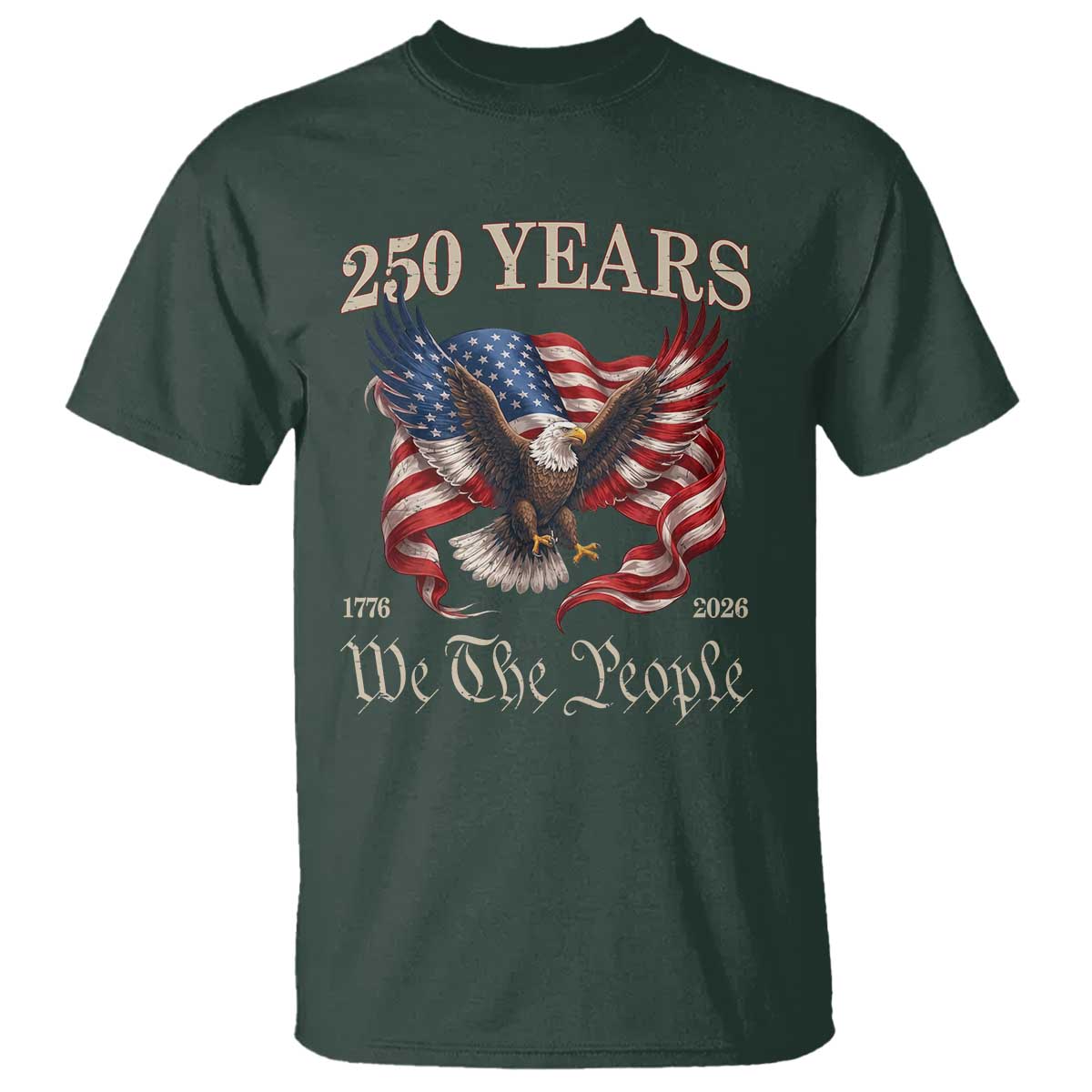 250 Years of Liberty American Semiquincentennial T Shirt We The People Patriotic Eagle Heritage 1776 2026