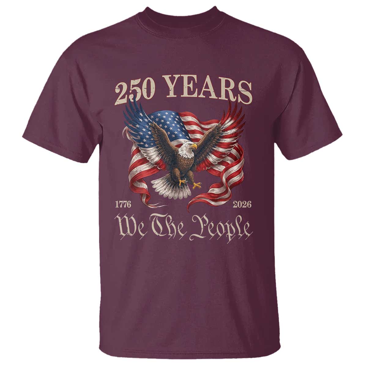 250 Years of Liberty American Semiquincentennial T Shirt We The People Patriotic Eagle Heritage 1776 2026