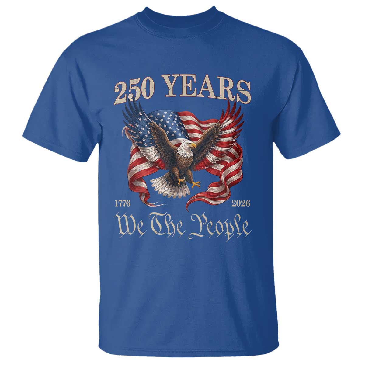 250 Years of Liberty American Semiquincentennial T Shirt We The People Patriotic Eagle Heritage 1776 2026