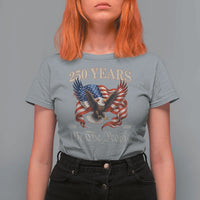 250 Years of Liberty American Semiquincentennial T Shirt For Women We The People Patriotic Eagle Heritage 1776 2026