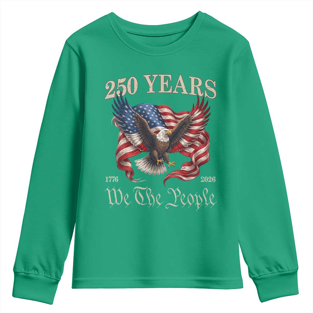 250 Years of Liberty American Semiquincentennial Youth Sweatshirt We The People Patriotic Eagle Heritage 1776 2026