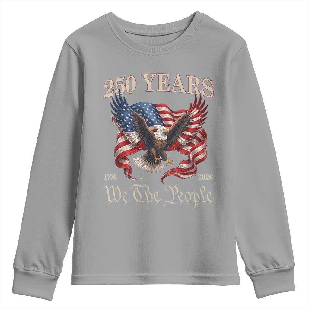 250 Years of Liberty American Semiquincentennial Youth Sweatshirt We The People Patriotic Eagle Heritage 1776 2026