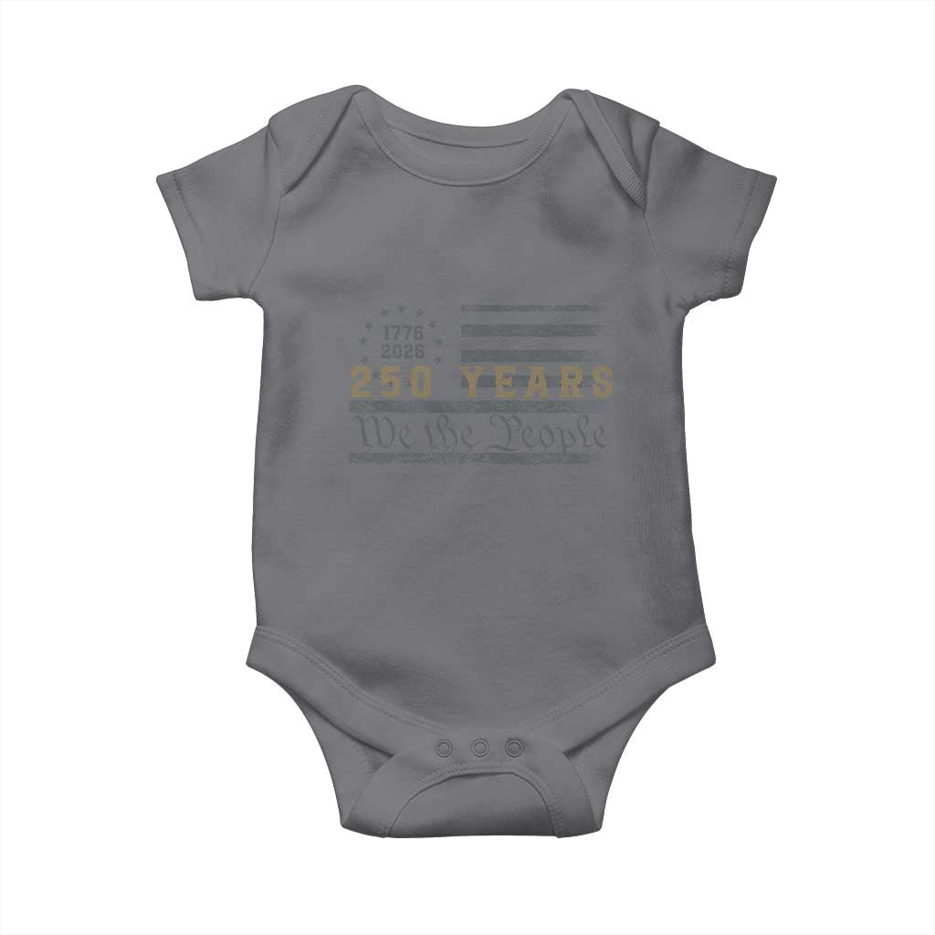 250 Years of Freedom American Flag Vintage Baby Onesie 1776-2026 We The People Patriotic Heritage