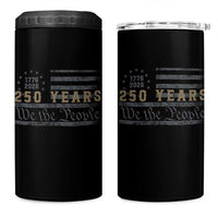 250 Years of Freedom American Flag Vintage 4 in 1 Can Cooler Tumbler 1776-2026 We The People Patriotic Heritage