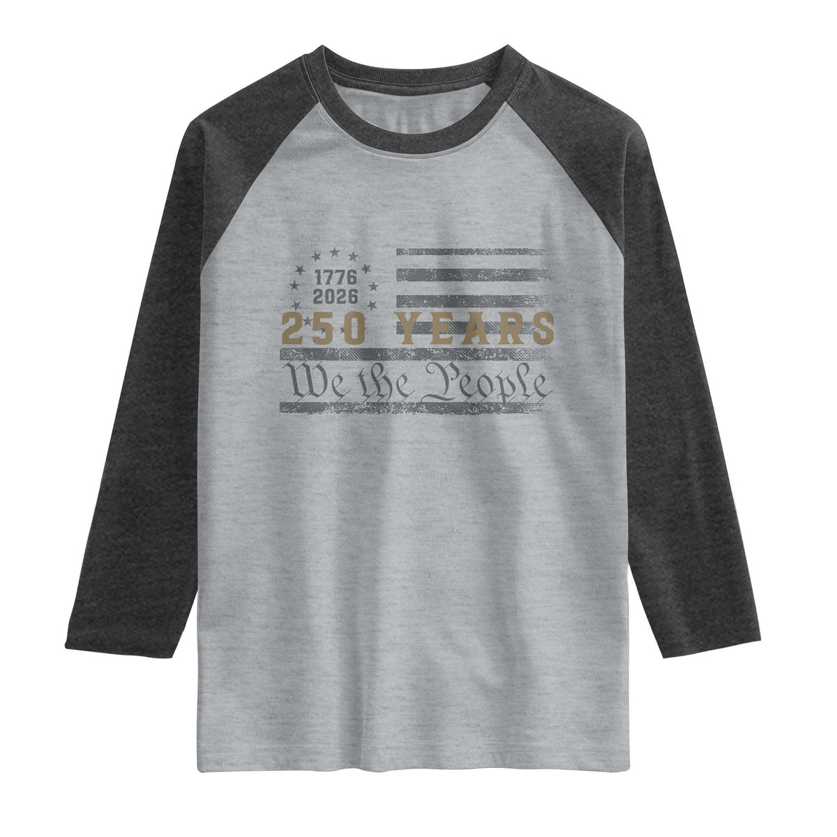 250 Years of Freedom American Flag Vintage Raglan Shirt 1776-2026 We The People Patriotic Heritage