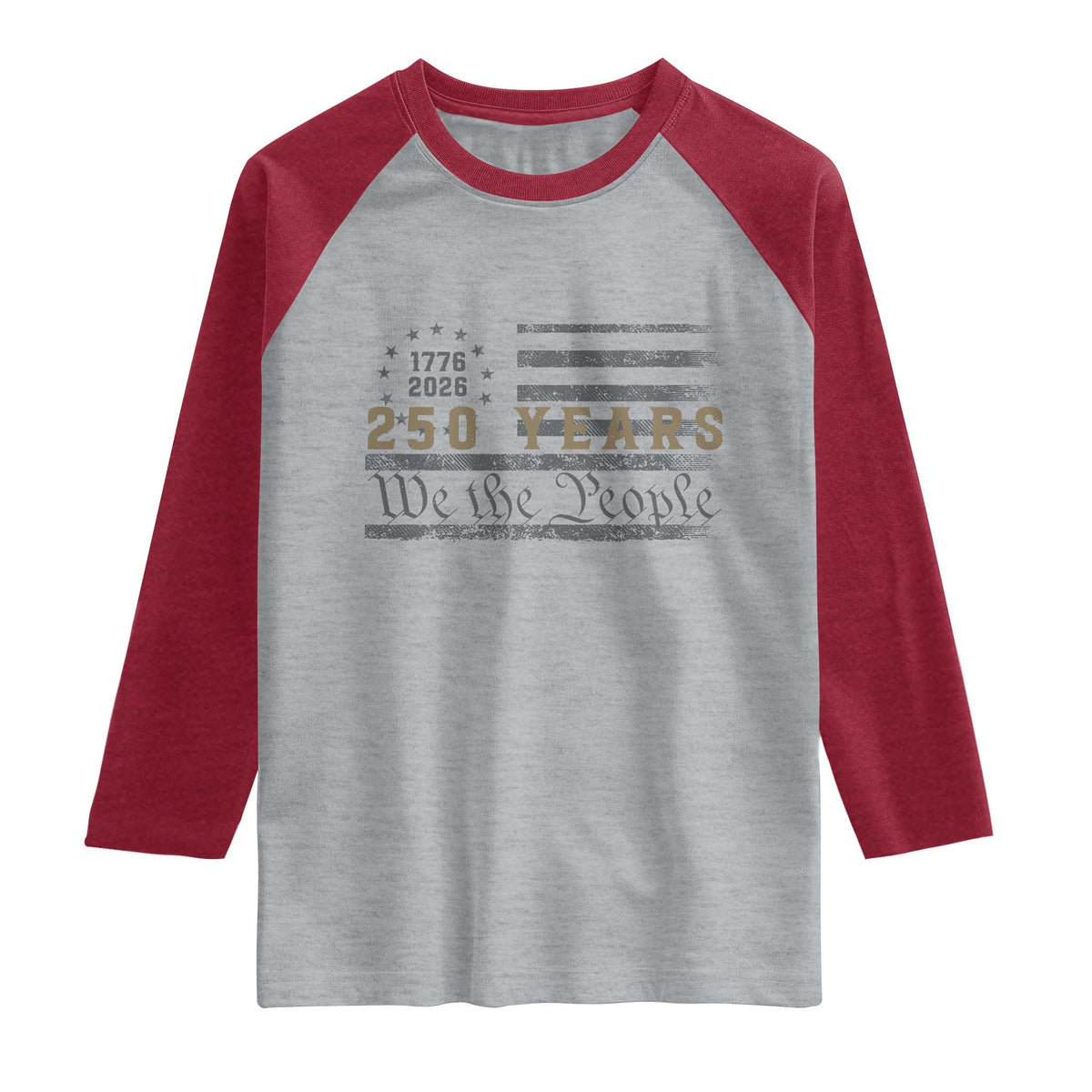 250 Years of Freedom American Flag Vintage Raglan Shirt 1776-2026 We The People Patriotic Heritage
