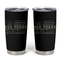 250 Years of Freedom American Flag Vintage Tumbler Cup 1776-2026 We The People Patriotic Heritage