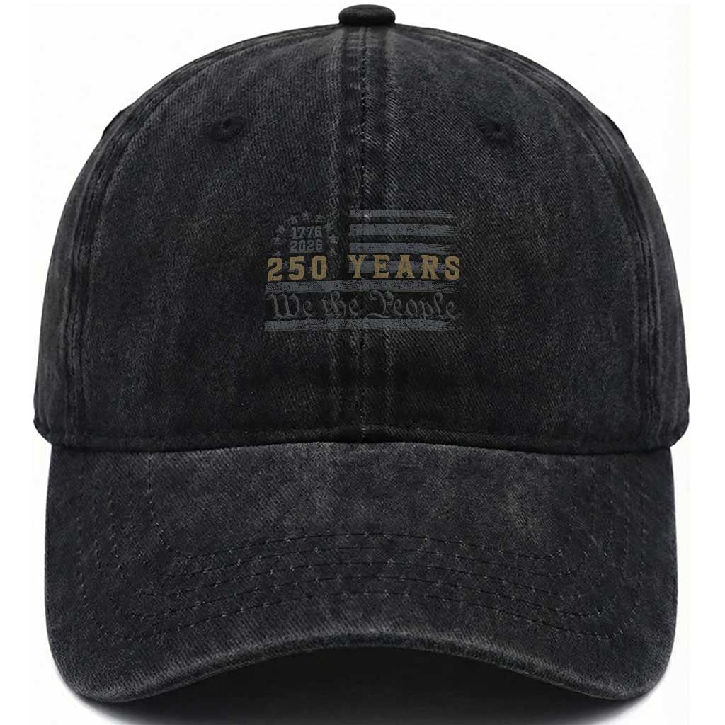 250 Years of Freedom American Flag Vintage Washed Cotton Baseball Cap 1776-2026 We The People Patriotic Heritage