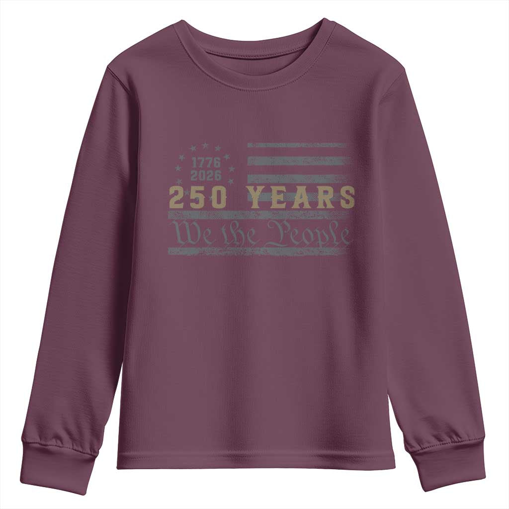 250 Years of Freedom American Flag Vintage Youth Sweatshirt 1776-2026 We The People Patriotic Heritage