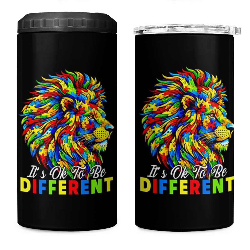 Colorful Autism Acceptance Lion 4 in 1 Can Cooler Tumbler It Is Ok To Be Different Courageous Neurodiversity Support