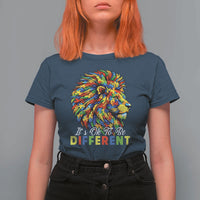 Colorful Autism Acceptance Lion T Shirt For Women It Is Ok To Be Different Courageous Neurodiversity Support