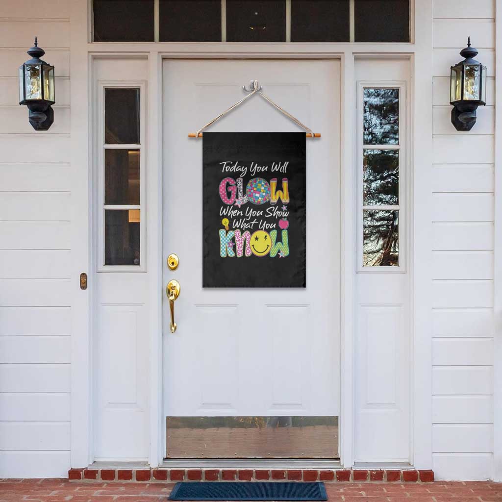 Motivational Test Day Glow Garden Flag Today You Will Glow When You Show What You Know