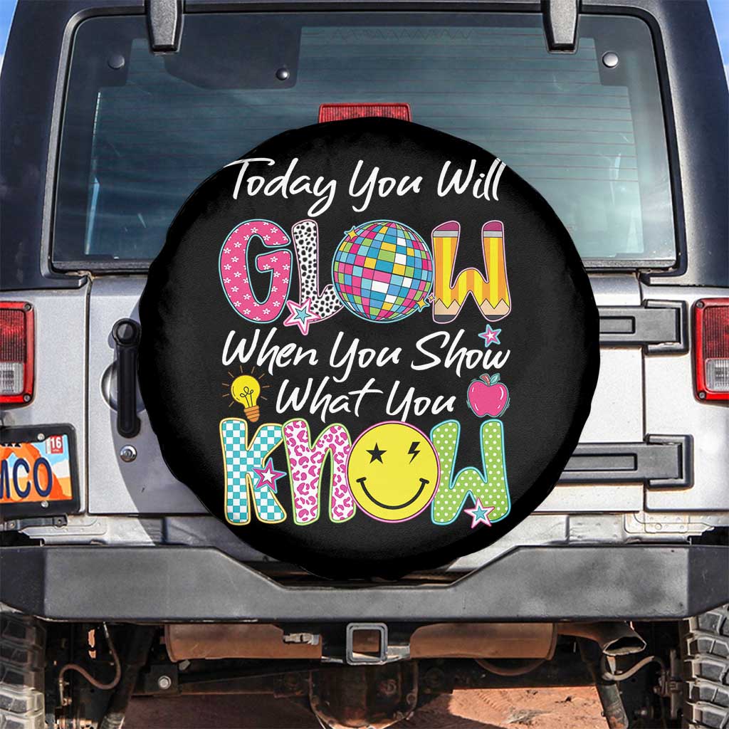 Motivational Test Day Glow Spare Tire Cover Today You Will Glow When You Show What You Know