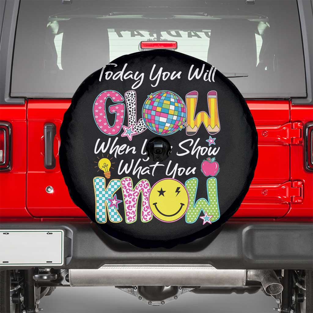Motivational Test Day Glow Spare Tire Cover Today You Will Glow When You Show What You Know