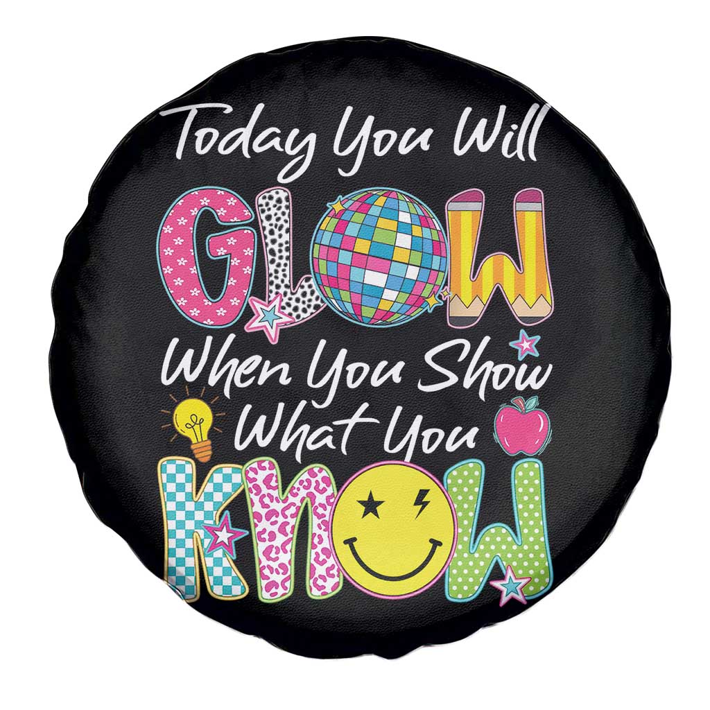 Motivational Test Day Glow Spare Tire Cover Today You Will Glow When You Show What You Know