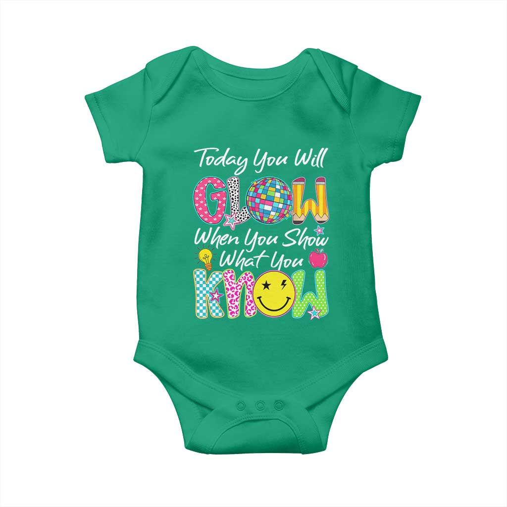 Motivational Test Day Glow Baby Onesie Today You Will Glow When You Show What You Know