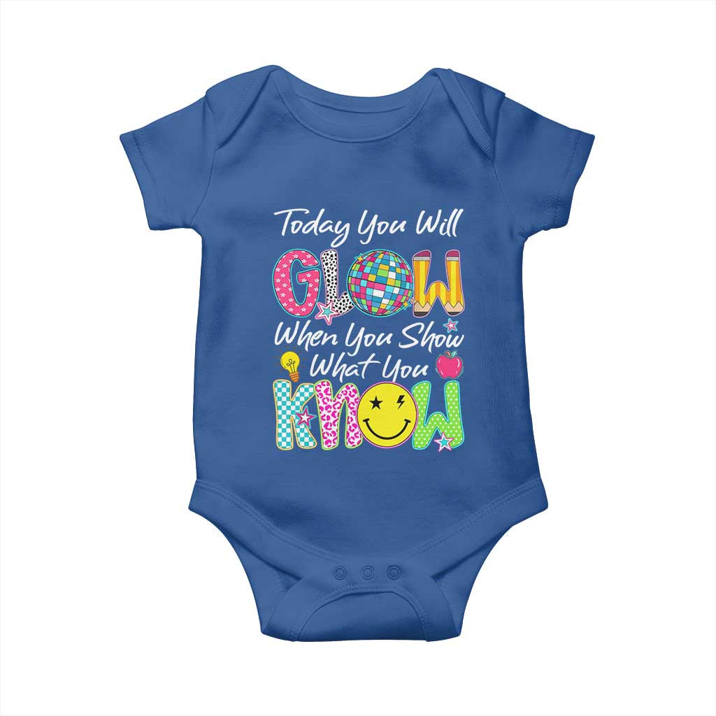 Motivational Test Day Glow Baby Onesie Today You Will Glow When You Show What You Know
