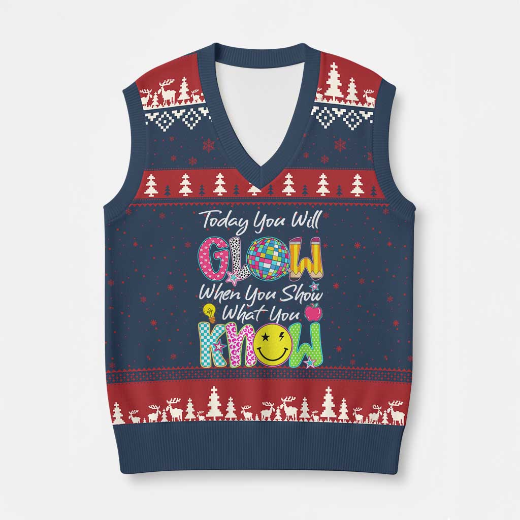 Motivational Test Day Glow V-Neck Knit Sweater Vest Today You Will Glow When You Show What You Know