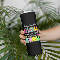 Motivational Test Day Glow Skinny Tumbler Today You Will Glow When You Show What You Know