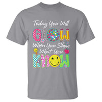 Motivational Test Day Glow T Shirt Today You Will Glow When You Show What You Know