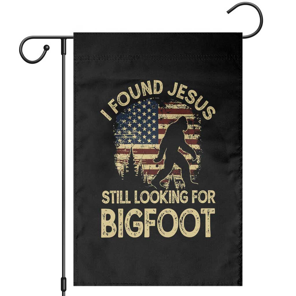 I Found Jesus Still Looking for Bigfoot Patriotic Garden Flag American Flag Christian Religious Sasquatch Vintage