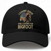 I Found Jesus Still Looking for Bigfoot Patriotic Baseball Cap American Flag Christian Religious Sasquatch Vintage