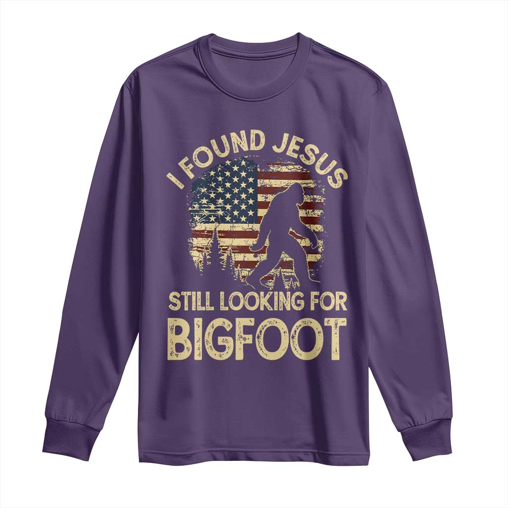 I Found Jesus Still Looking for Bigfoot Patriotic Long Sleeve Shirt American Flag Christian Religious Sasquatch Vintage