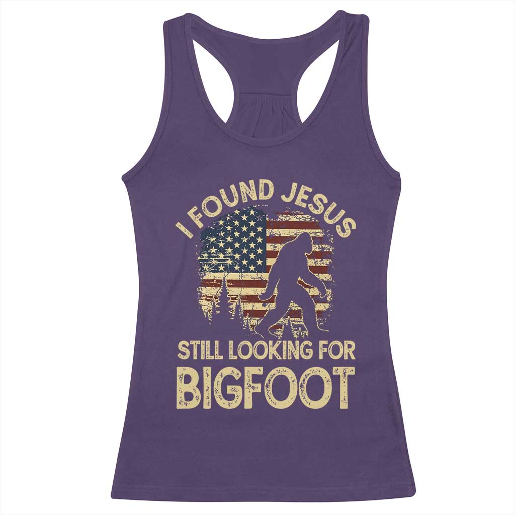 I Found Jesus Still Looking for Bigfoot Patriotic Racerback Tank Top American Flag Christian Religious Sasquatch Vintage