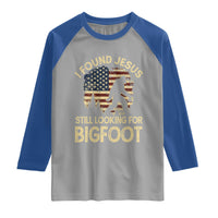 I Found Jesus Still Looking for Bigfoot Patriotic Raglan Shirt American Flag Christian Religious Sasquatch Vintage
