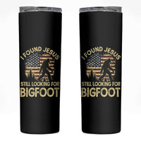 I Found Jesus Still Looking for Bigfoot Patriotic Skinny Tumbler American Flag Christian Religious Sasquatch Vintage